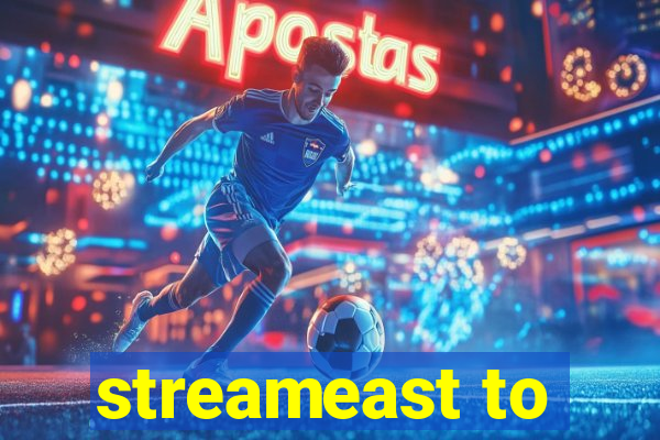 streameast to